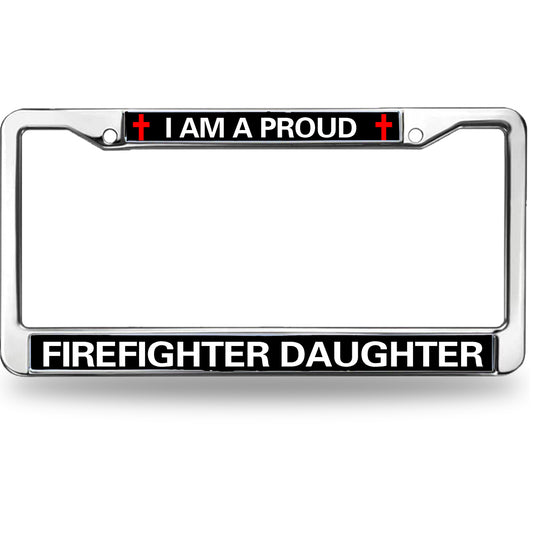 Proud Firefighter Daughter License Plate Frame Patriotic Firefighter Power Rattle-Proof License Plate Frame Firefighter Gift License Plate Frame for Firefighter