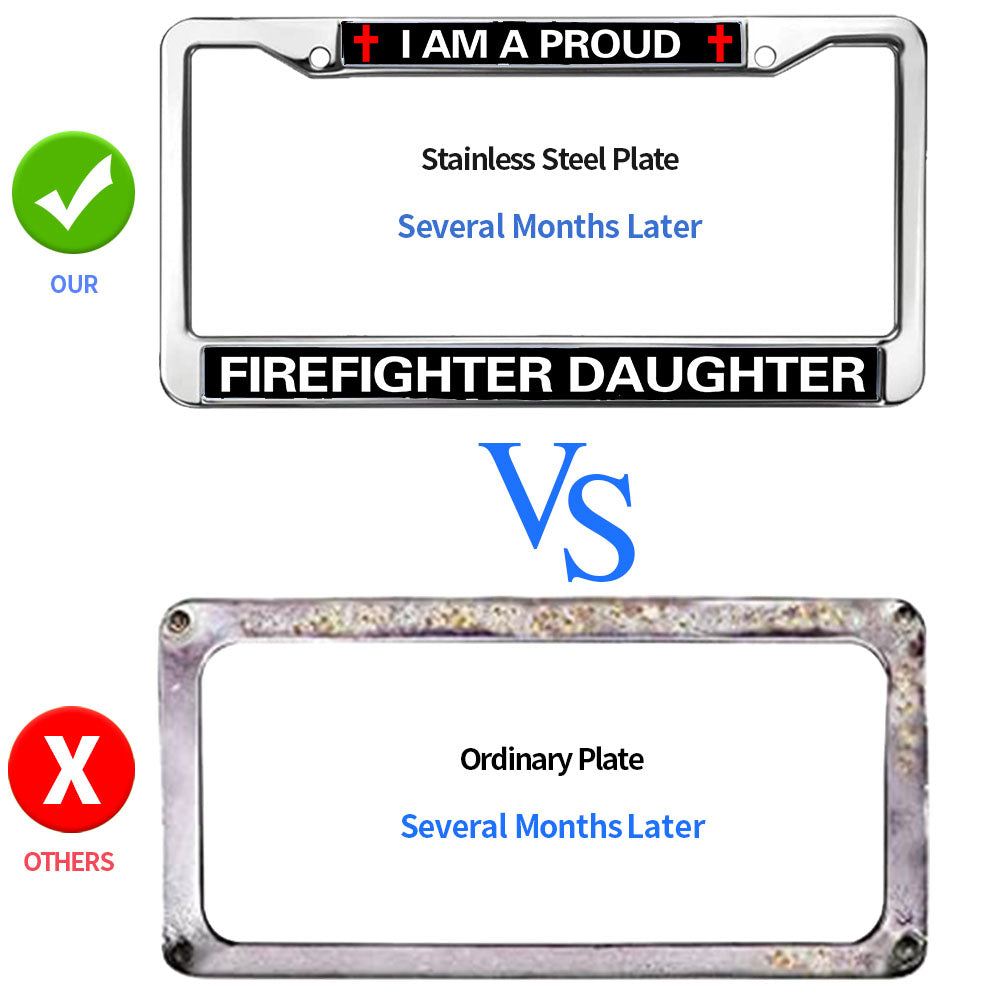 Proud Firefighter Daughter License Plate Frame Patriotic Firefighter Power Rattle-Proof License Plate Frame Firefighter Gift License Plate Frame for Firefighter